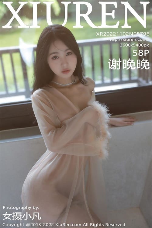 [Xiuren秀人网]2022.11.02 NO.5796 谢晚晚[58+1P／351MB]-1